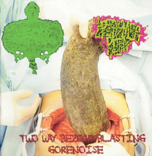 Epidemic Pain : Two-Way Bezoar-Blasting Gorenoise
